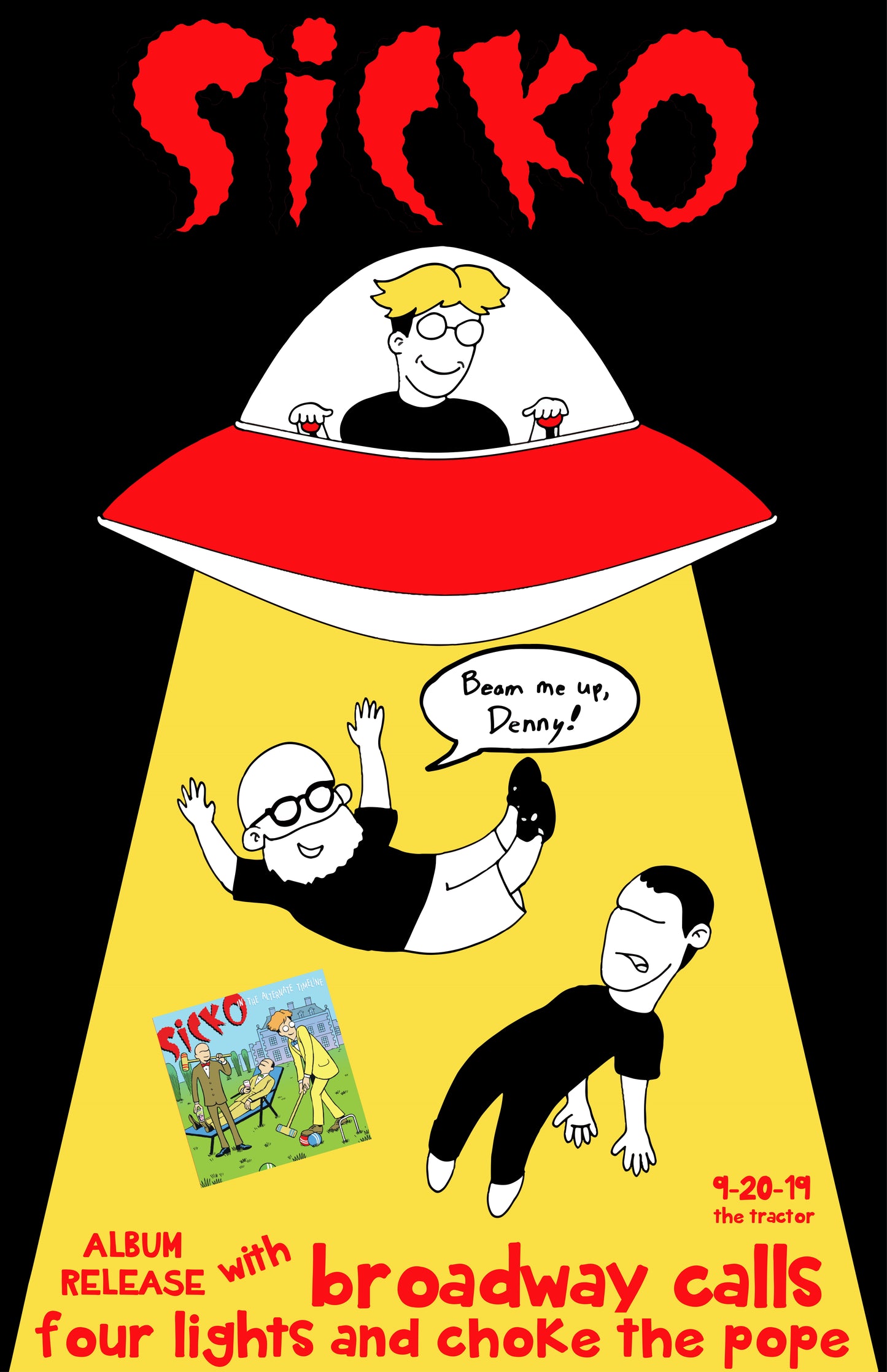 Sicko Alternate Timeline Record Release Party Posters - Seattle, NY, SF